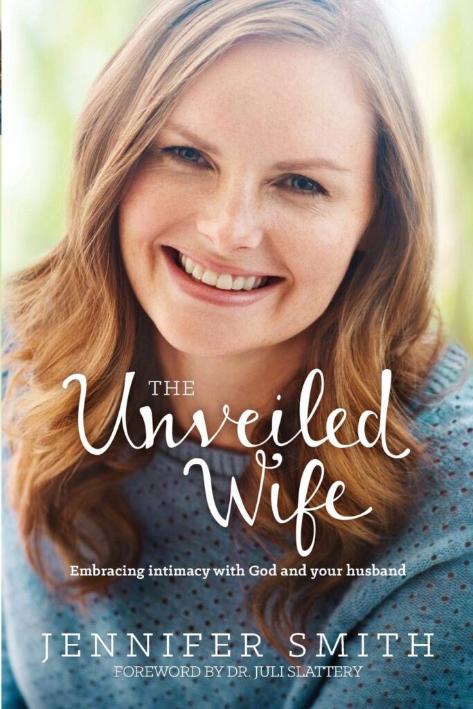 The Unveiled Wife Christian Marriage Book
