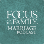 Focus On The Family Podcast