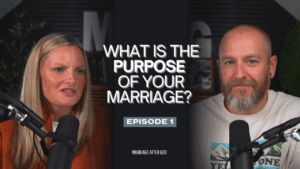 Marriage After God Podcast 4 Marriage After God Podcast